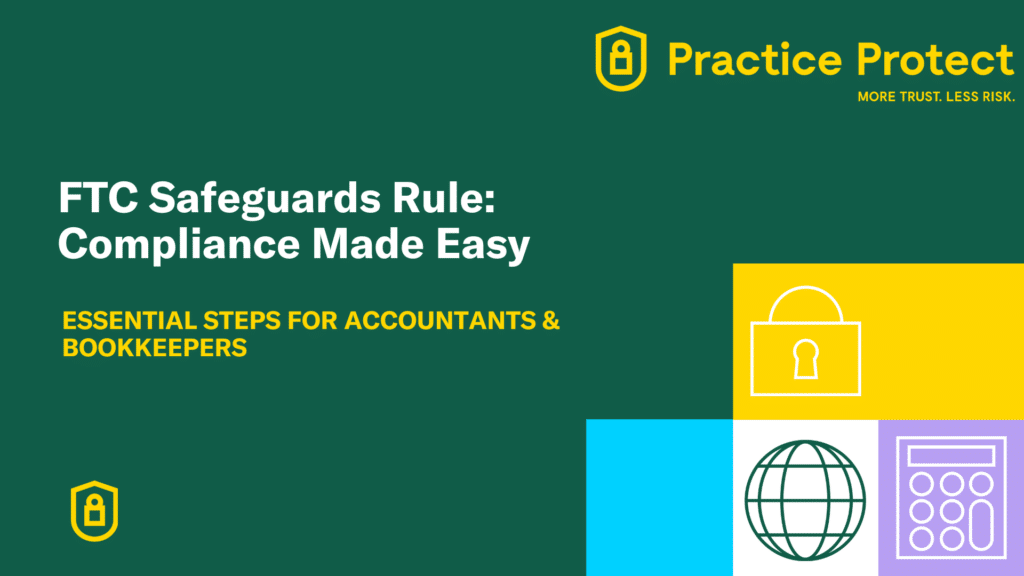 FTC Safeguards Rule Compliance A complete guide for Accountants